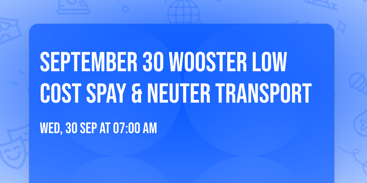 September 30 Wooster Low Cost Spay & Neuter Transport