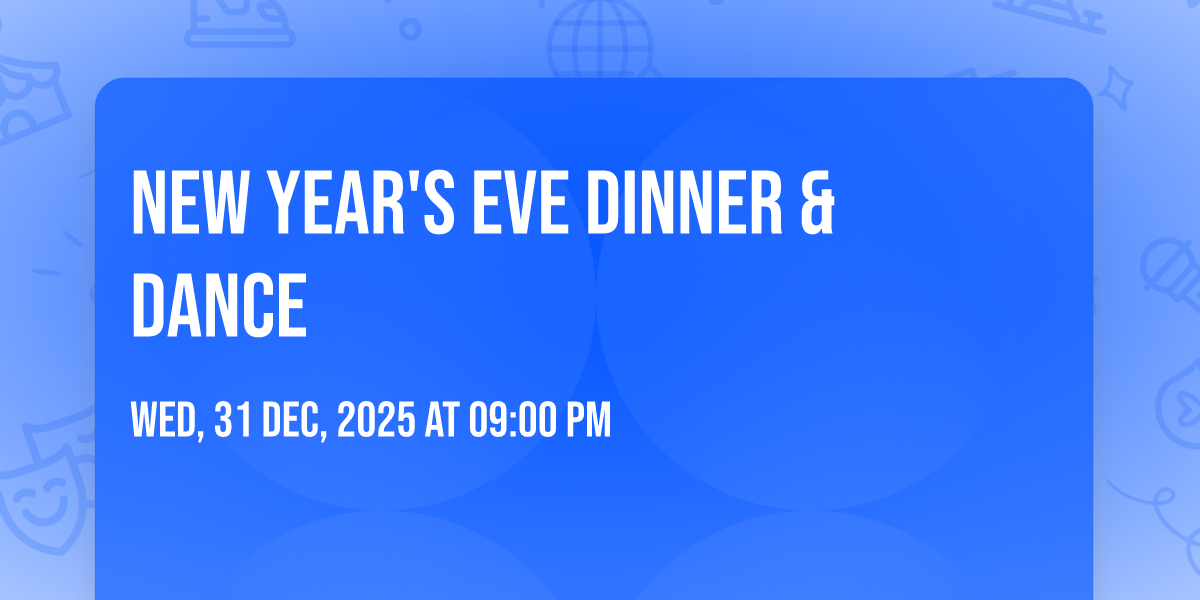 New Years Eve Dinner & Dance