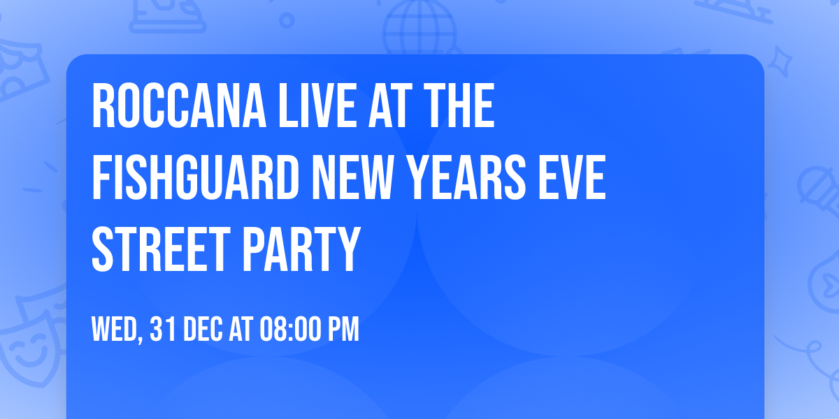 RocCana live at The Fishguard New Years Eve Street Party