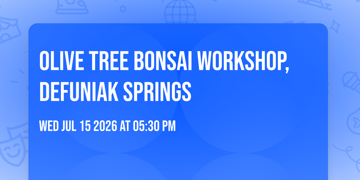 Olive Tree Bonsai Workshop, Defuniak Springs