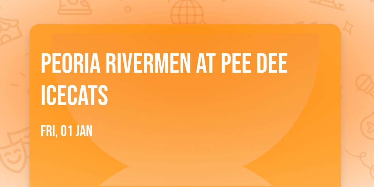 Peoria Rivermen at Pee Dee IceCats
