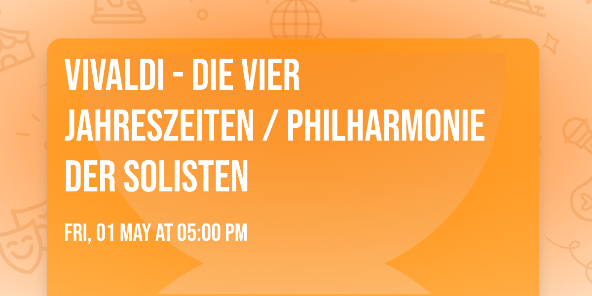 VIVALDI - Die Vier Jahreszeiten \/ Philharmonie der Solisten 