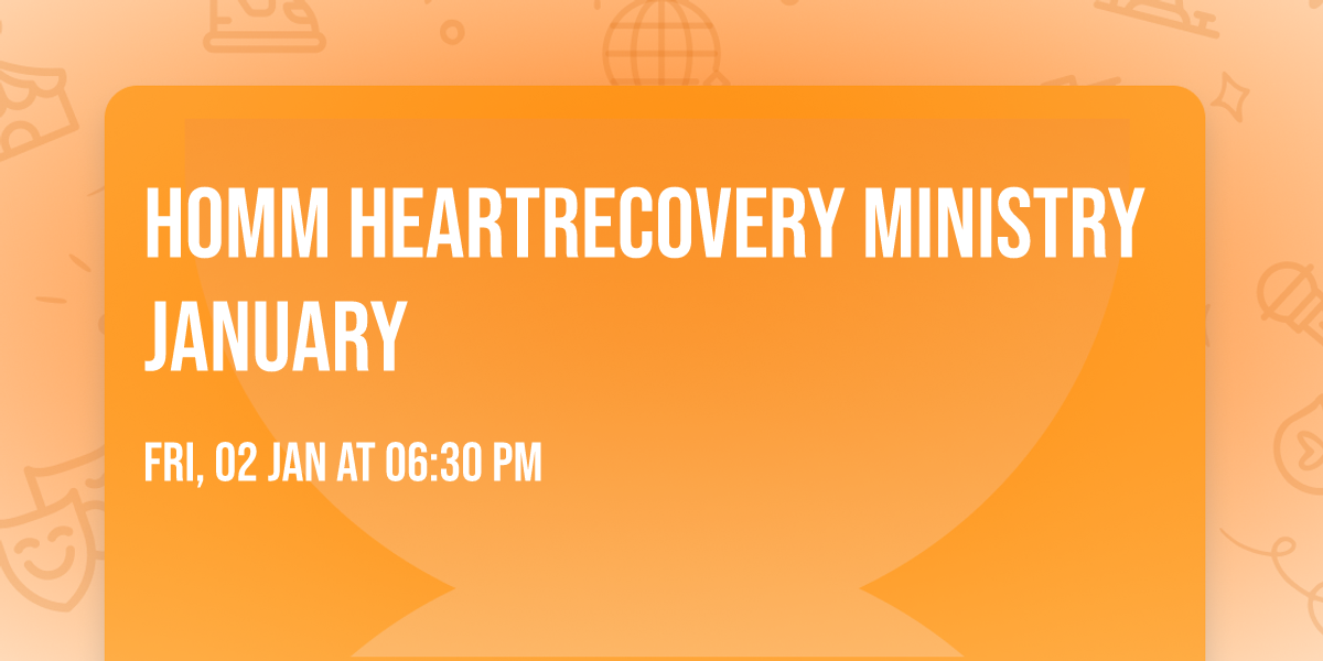 HOMM HeartRecovery Ministry January