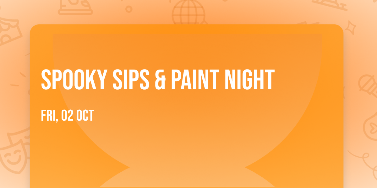 Spooky Sips & Paint Night