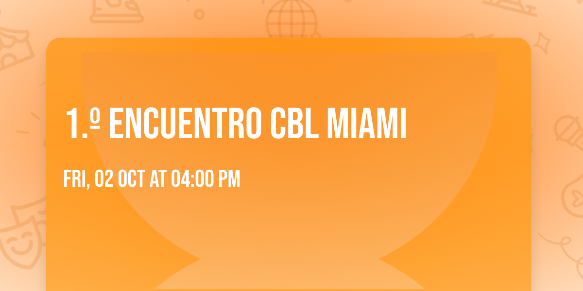 1.\u00ba ENCUENTRO CBL MIAMI