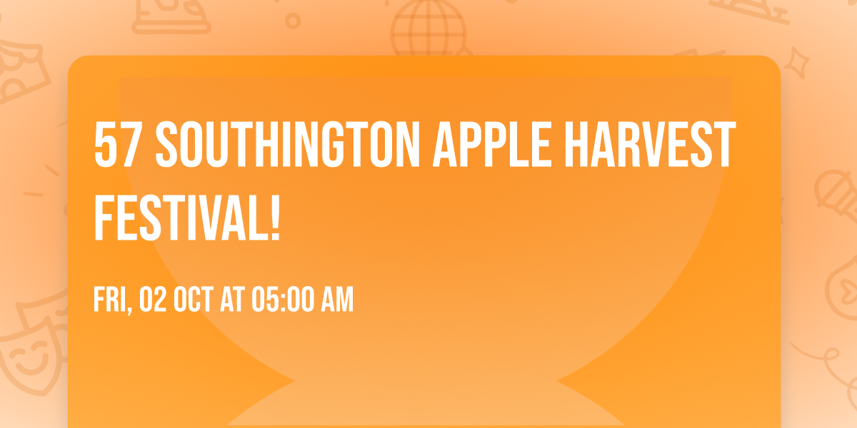 57 Southington Apple Harvest Festival!