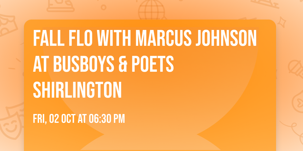 Fall FLO with Marcus Johnson at Busboys & Poets Shirlington
