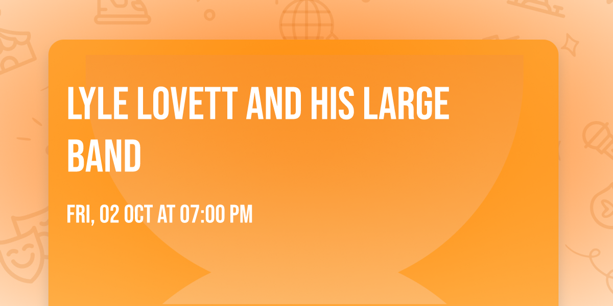 Lyle Lovett and His Large Band