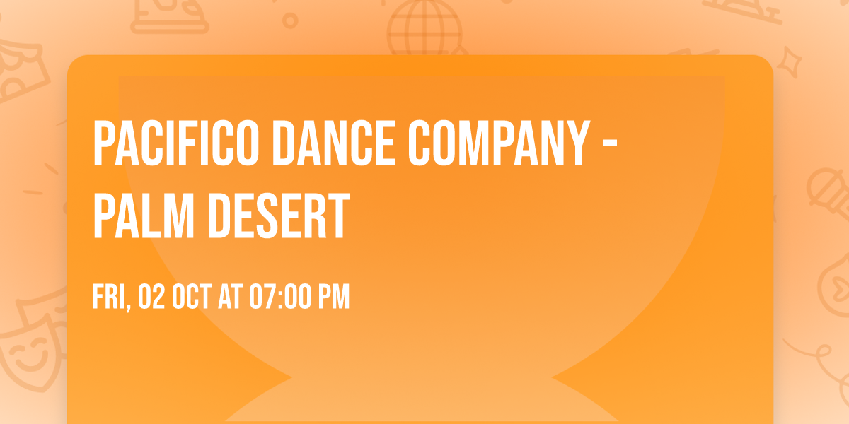Pacifico Dance Company - Palm Desert