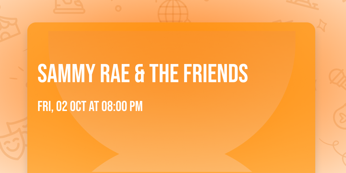 Sammy Rae & The Friends