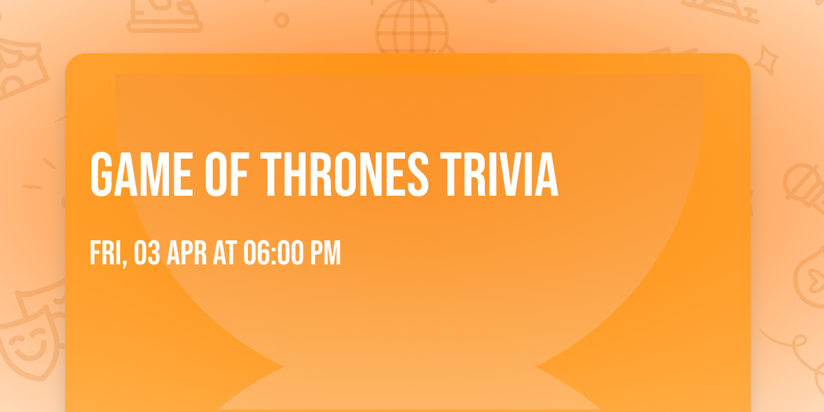 Game of Thrones Trivia