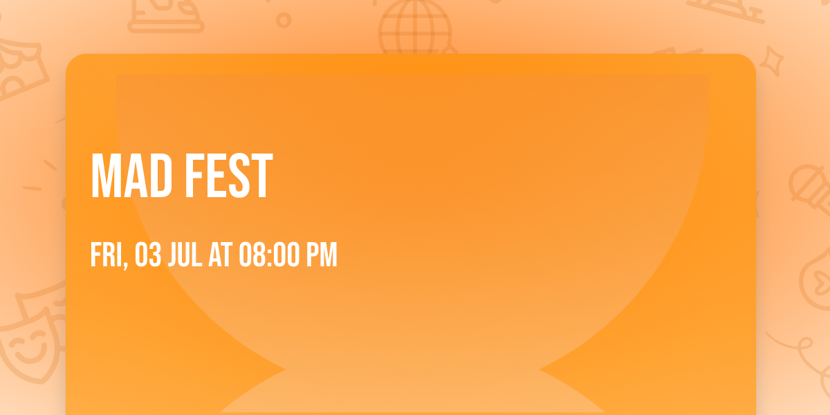 MAD Fest