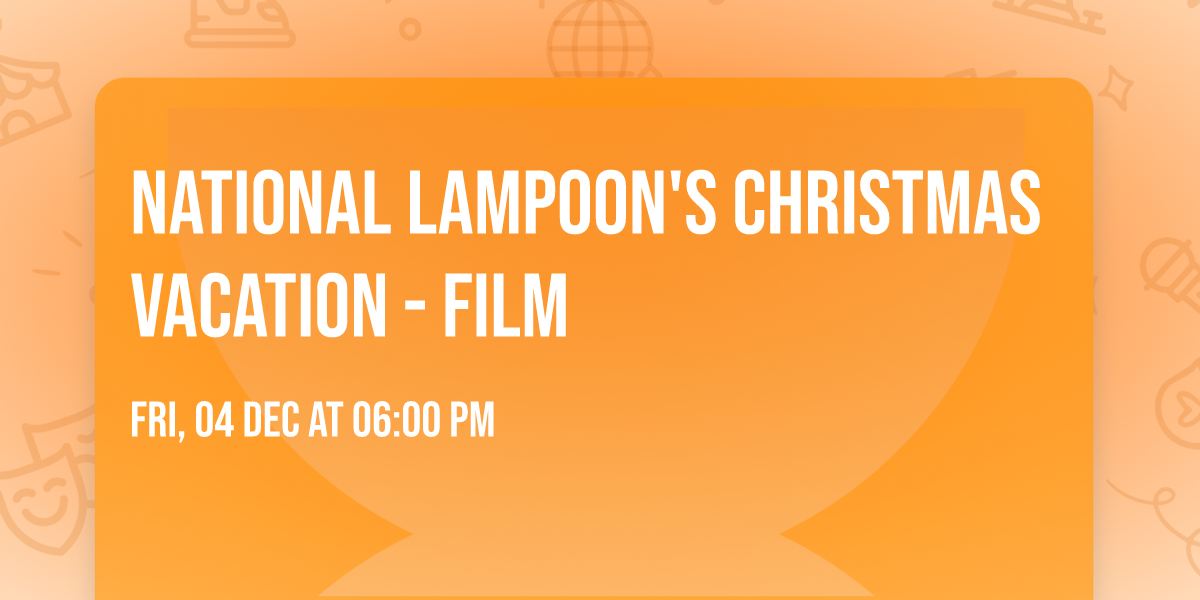National Lampoon's Christmas Vacation - Film