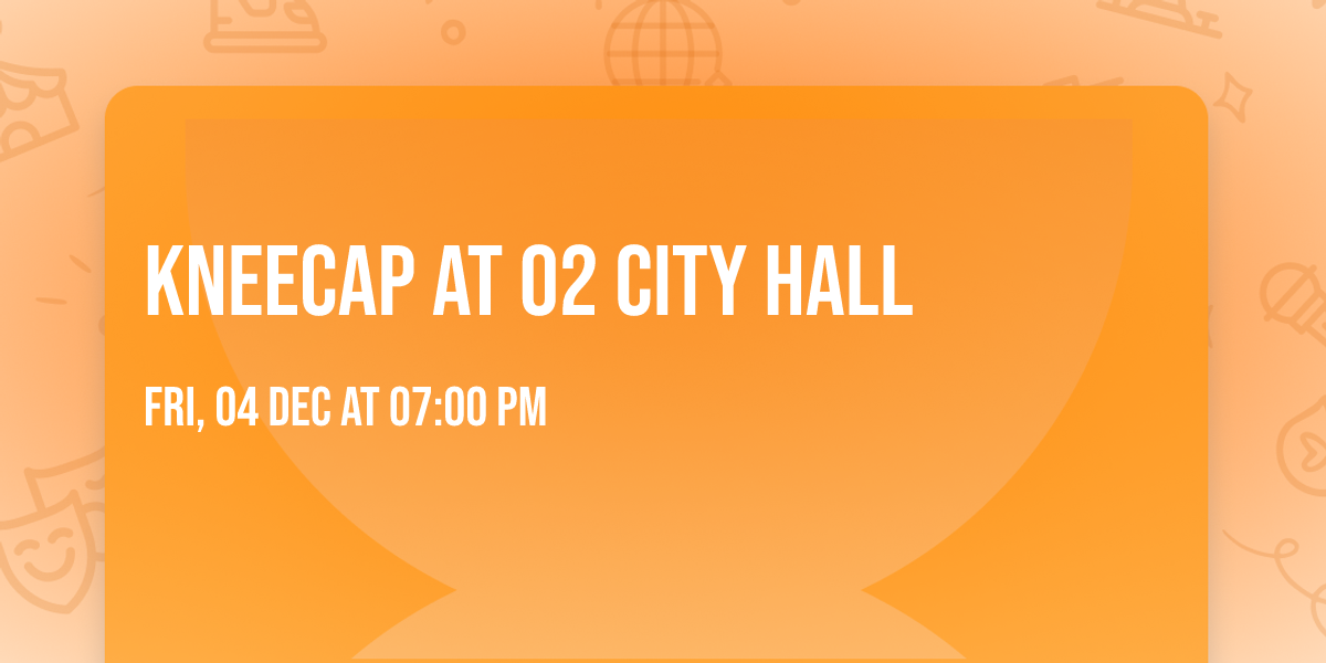 Kneecap at O2 City Hall