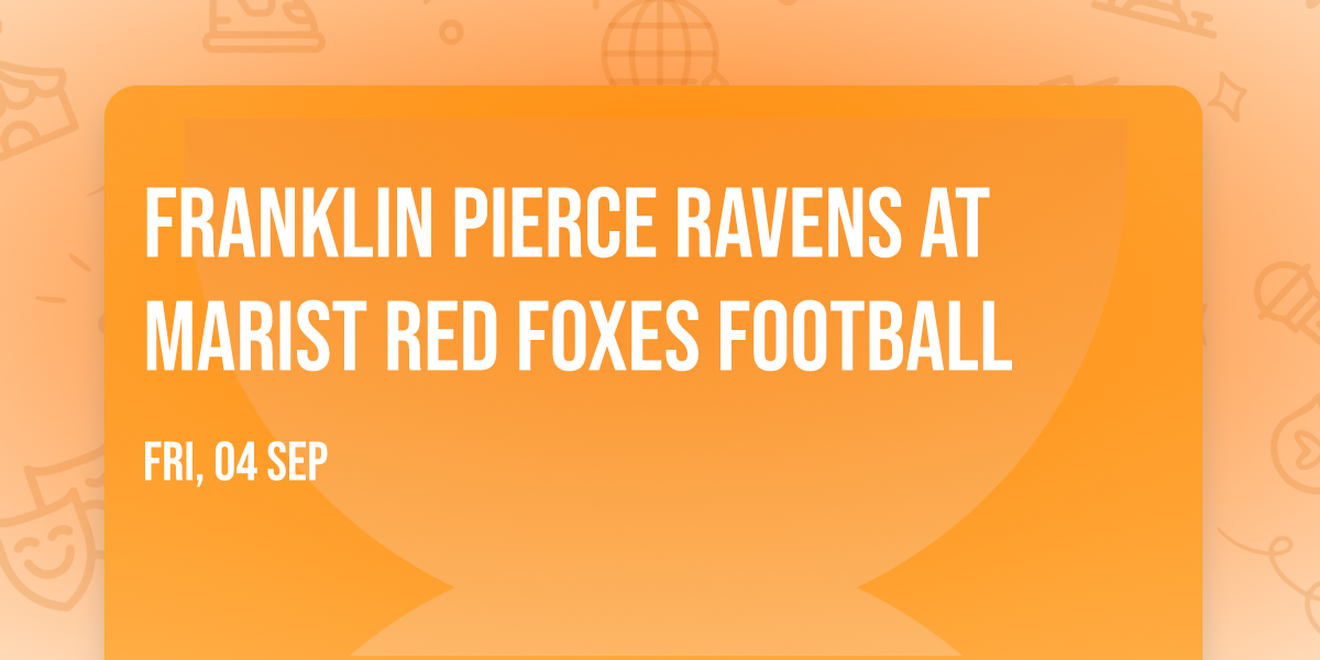 Franklin Pierce Ravens at Marist Red Foxes Football