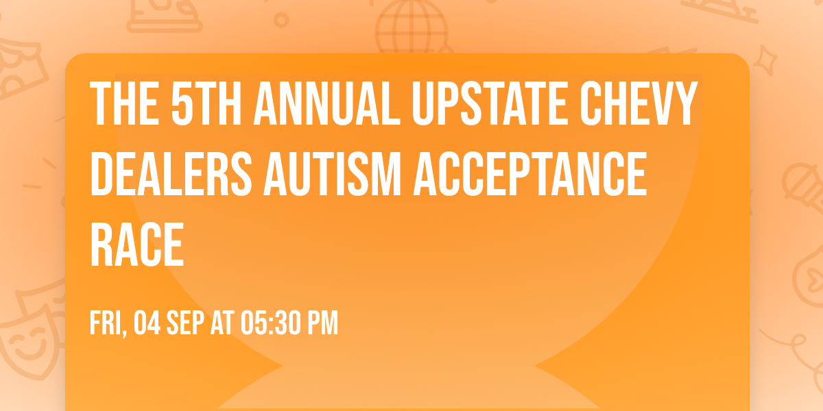 The 5th Annual Upstate Chevy Dealers Autism Acceptance Race