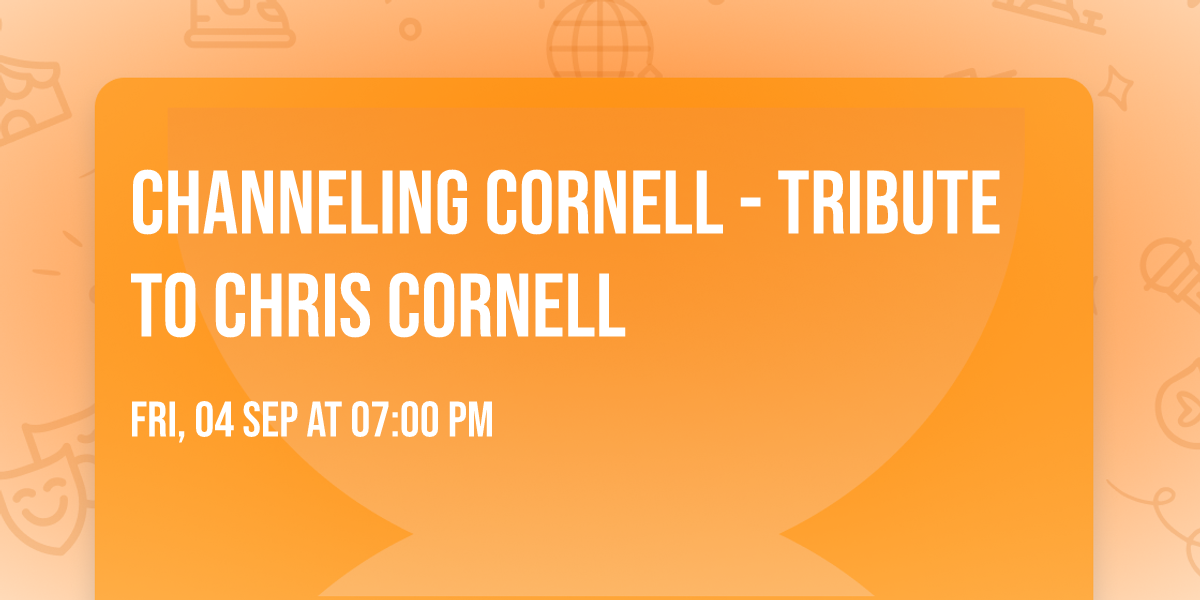 Channeling Cornell - Tribute To Chris Cornell