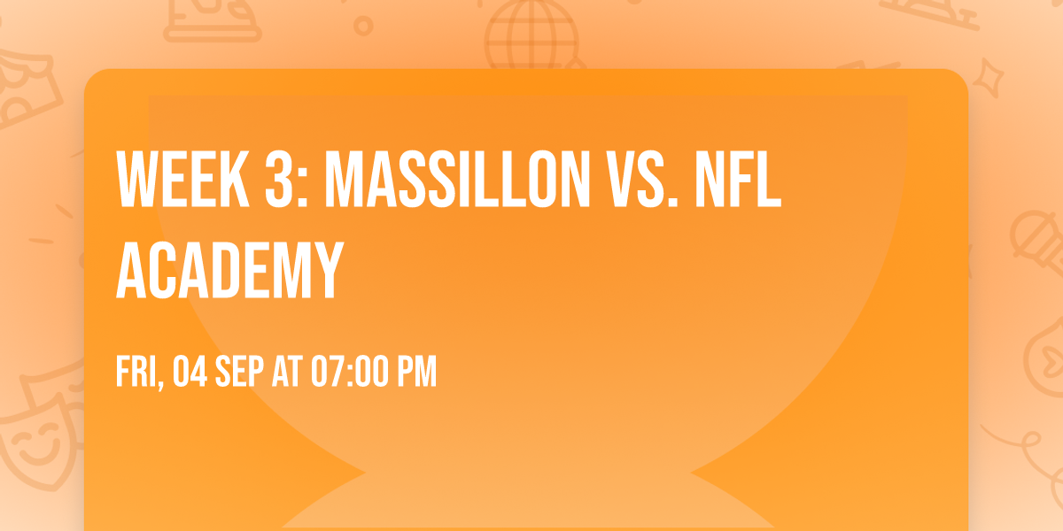 Week 3: Massillon vs. NFL Academy