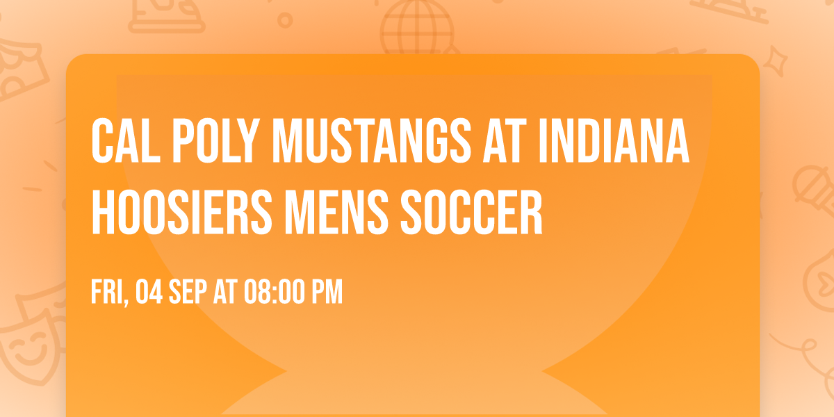 Cal Poly Mustangs at Indiana Hoosiers Mens Soccer