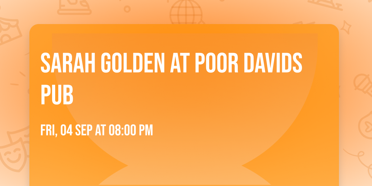 Sarah Golden at Poor Davids Pub