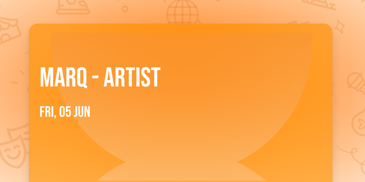 marQ - Artist