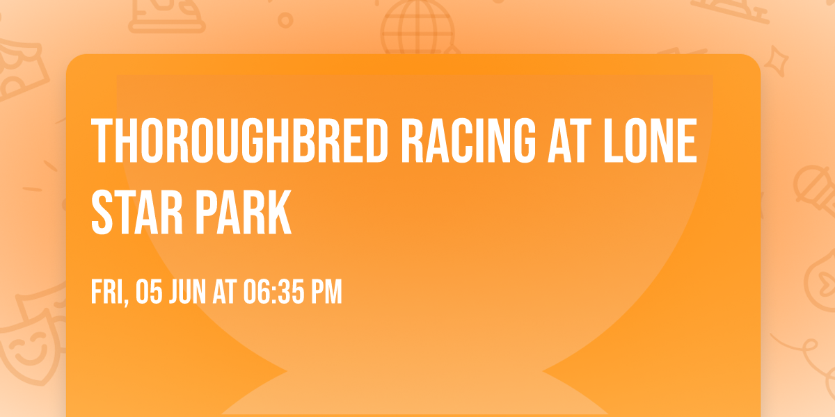 Thoroughbred Racing at Lone Star Park