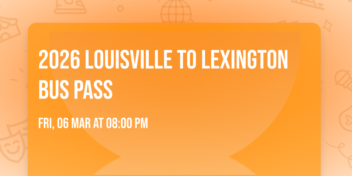 2026 Louisville to Lexington Bus Pass
