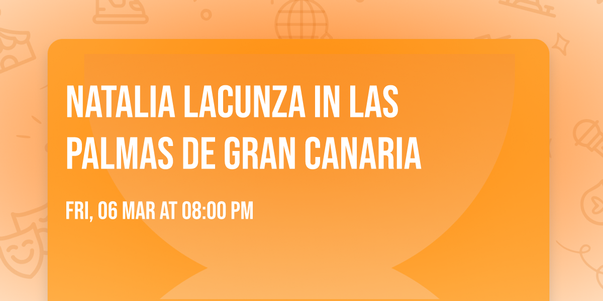 Natalia Lacunza in Las Palmas de Gran Canaria