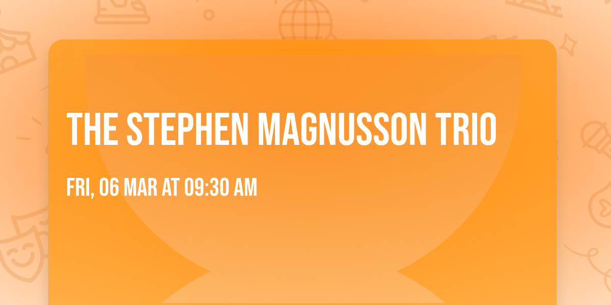 The Stephen Magnusson Trio