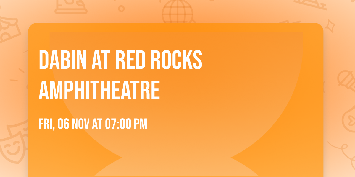 Dabin at Red Rocks Amphitheatre