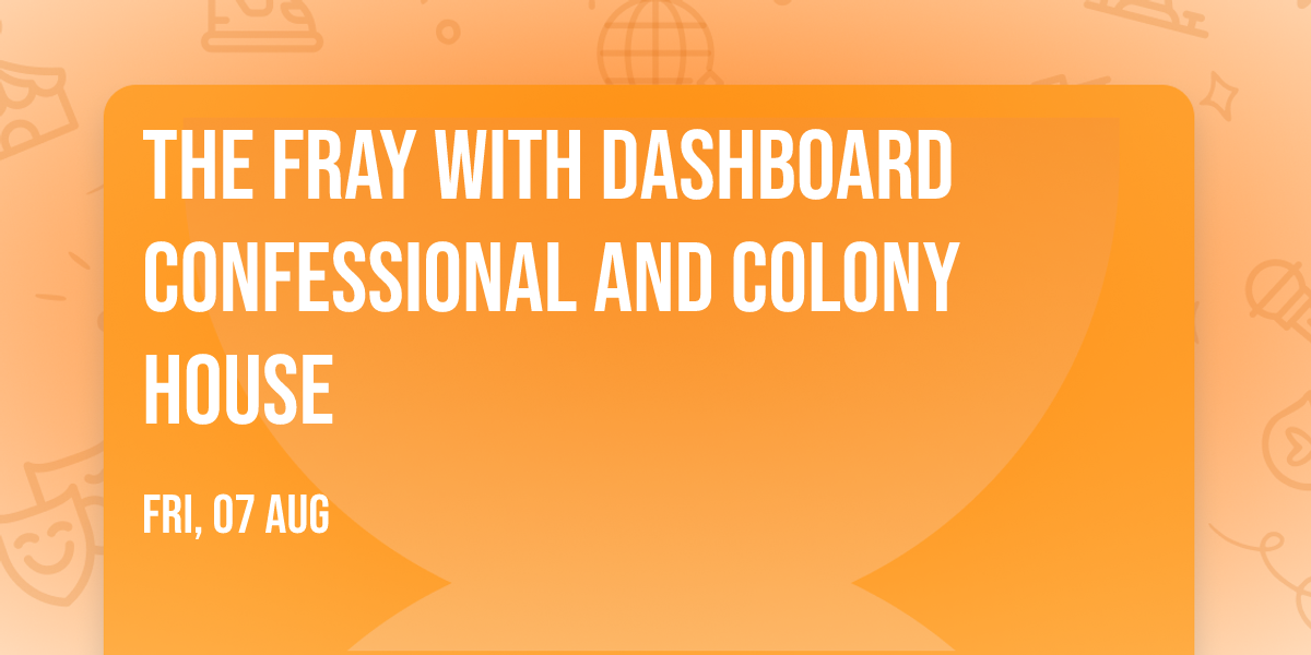 The Fray with Dashboard Confessional and Colony House