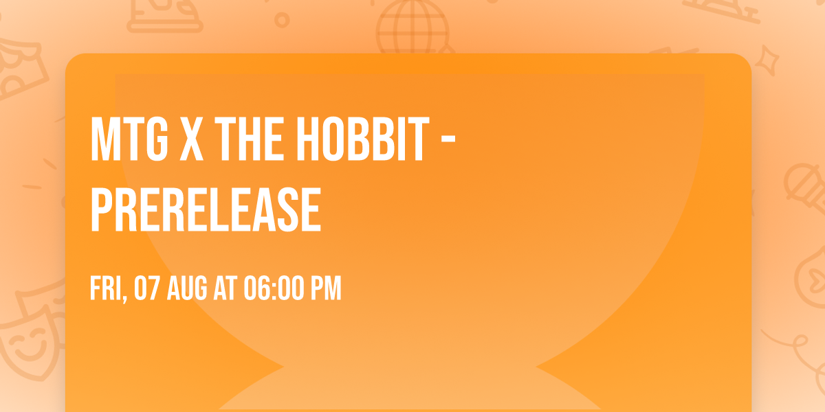 MTG x The Hobbit - Prerelease