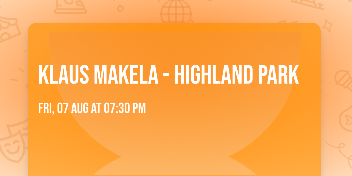 Klaus Makela - Highland Park