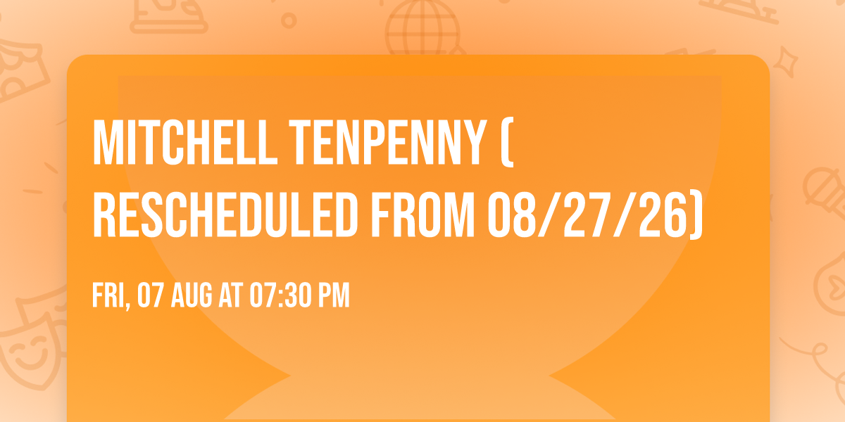 Mitchell Tenpenny (Rescheduled from 08\/27\/26)