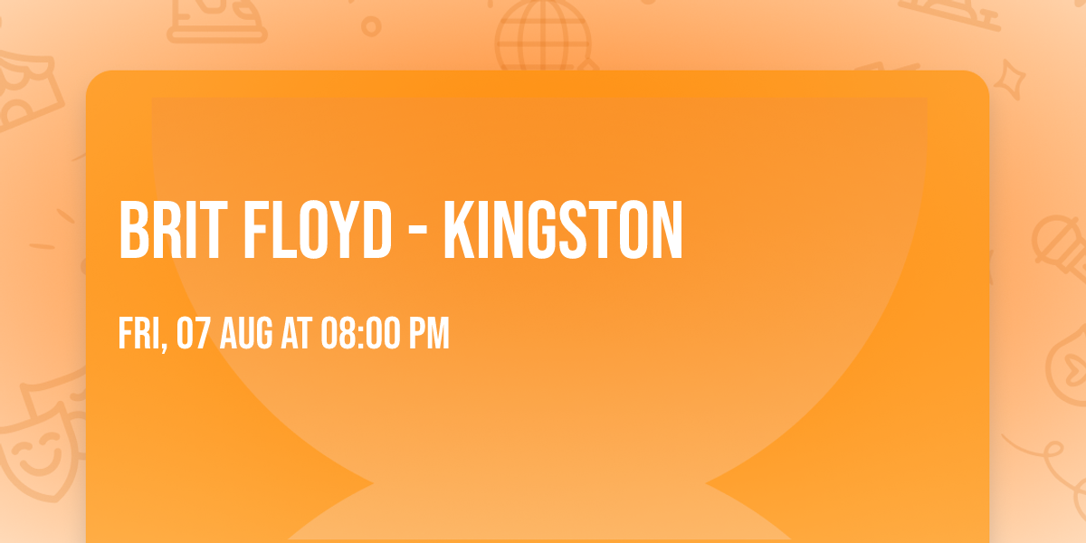Brit Floyd - Kingston