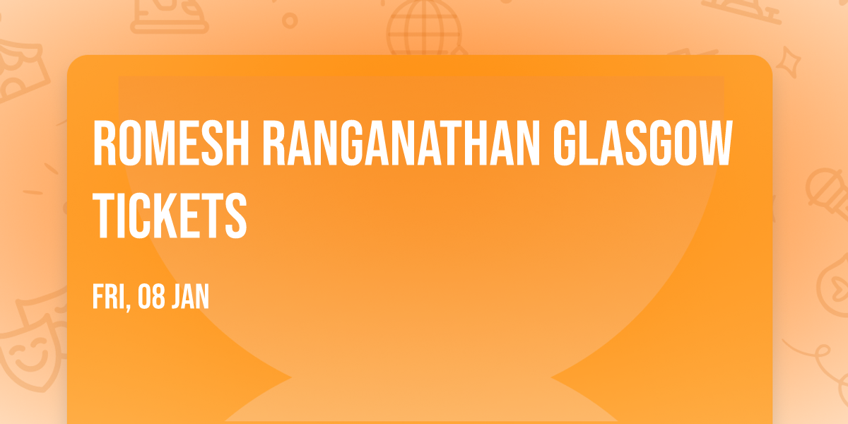 Romesh Ranganathan Glasgow Tickets