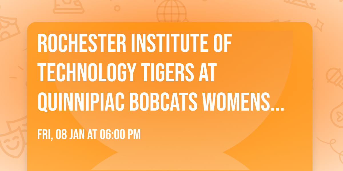 Rochester Institute of Technology Tigers at Quinnipiac Bobcats Womens Hockey