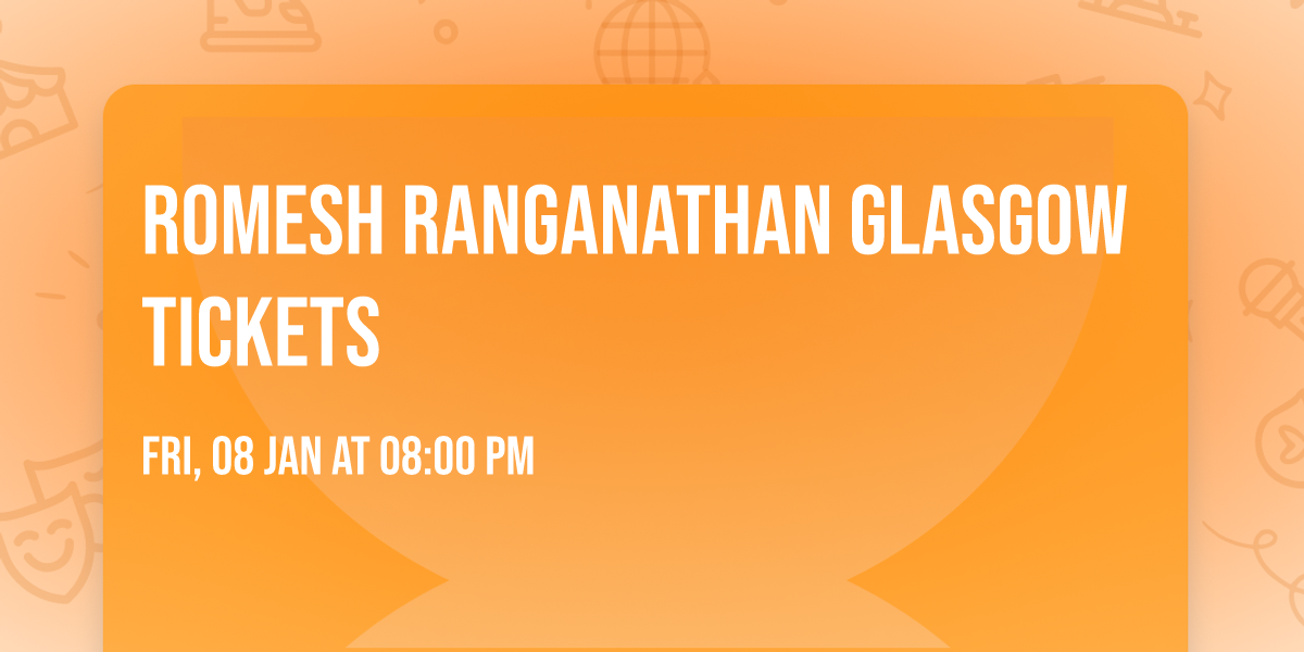 Romesh Ranganathan Glasgow Tickets