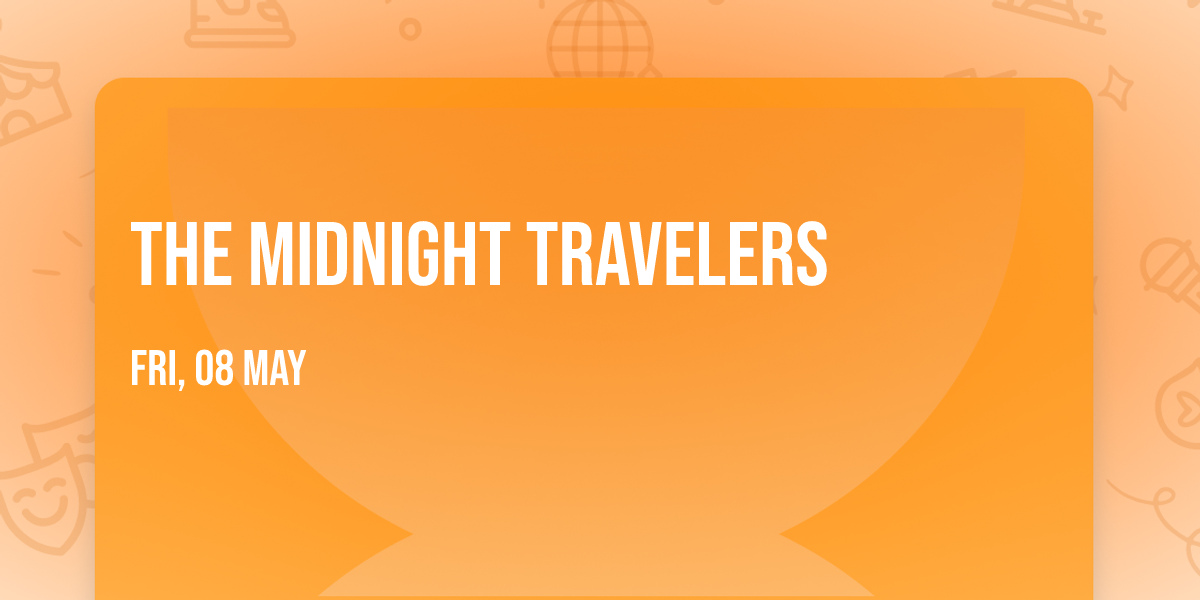 The Midnight Travelers