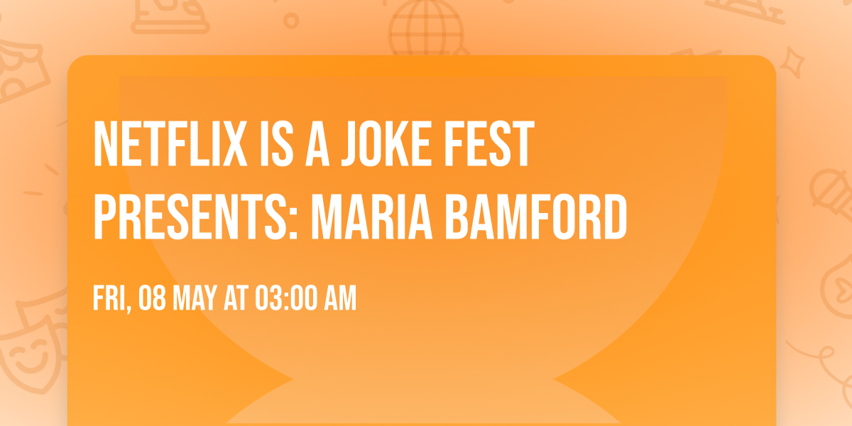 Netflix Is A Joke Fest Presents: Maria Bamford