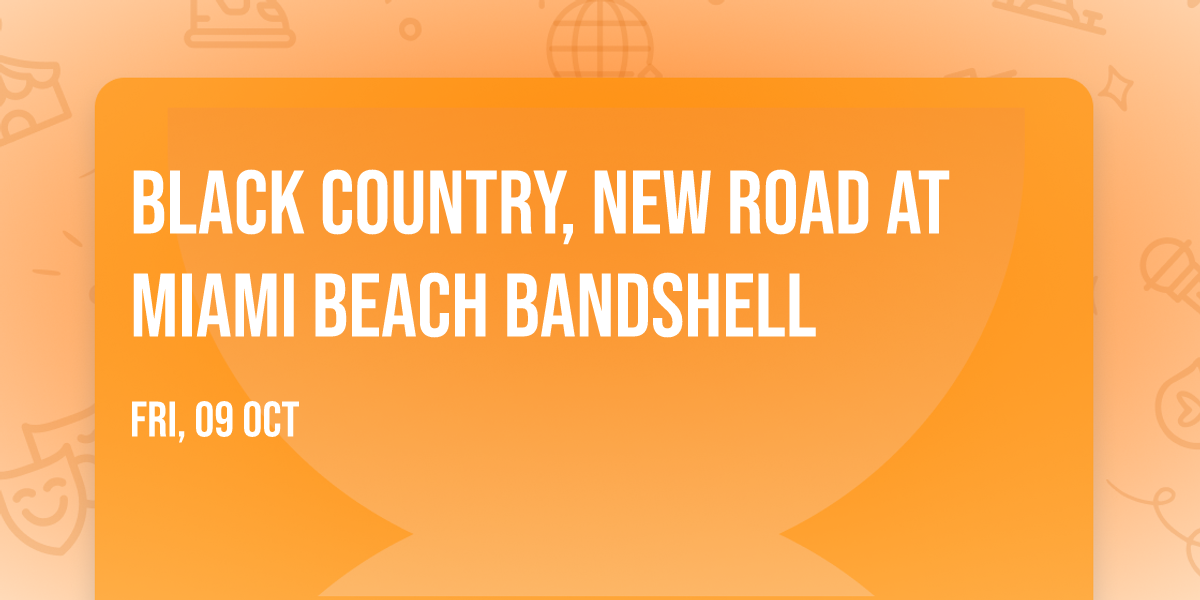 Black Country, New Road at Miami Beach Bandshell