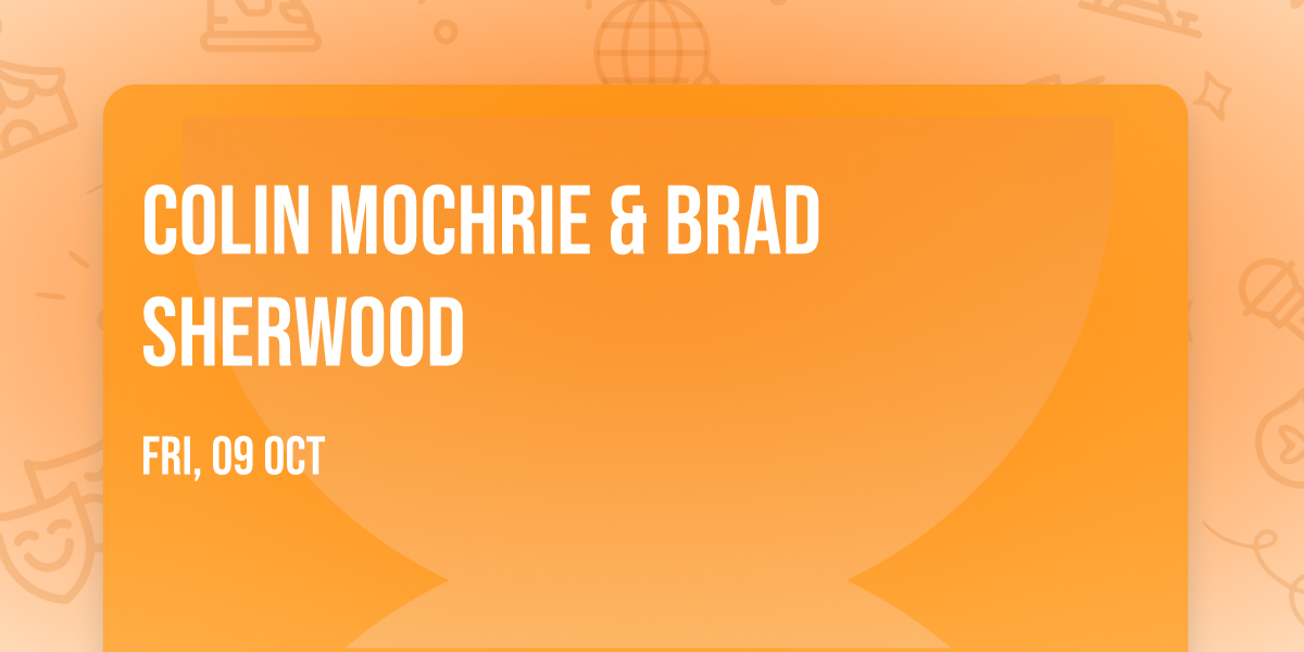 Colin Mochrie & Brad Sherwood