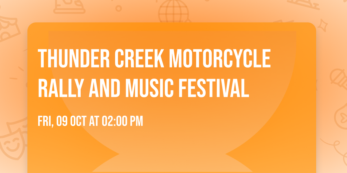 Thunder Creek Motorcycle Rally and Music Festival