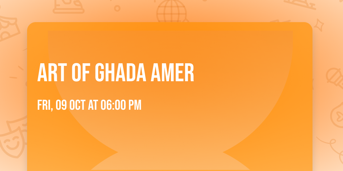 ART OF Ghada Amer
