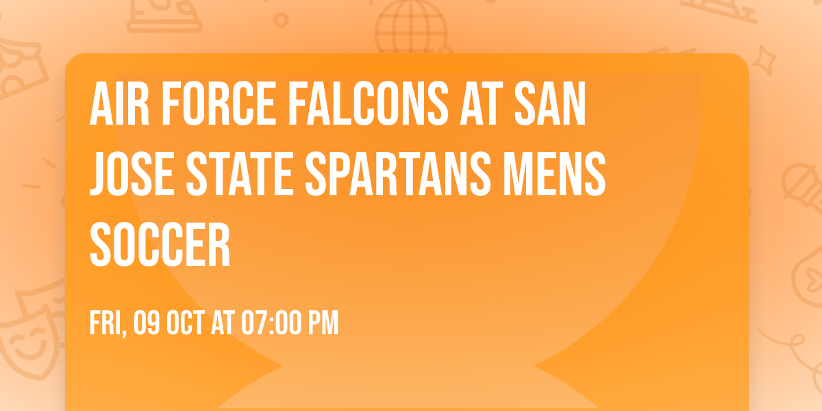 Air Force Falcons at San Jose State Spartans Mens Soccer