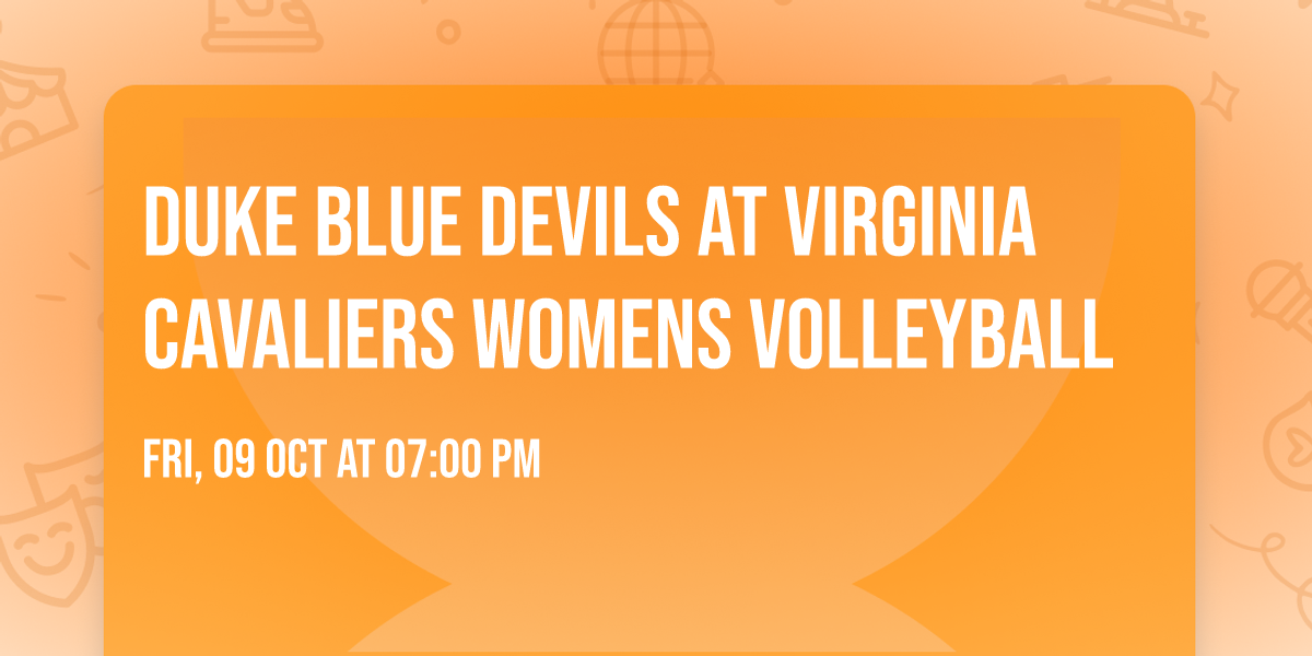 Duke Blue Devils at Virginia Cavaliers Womens Volleyball