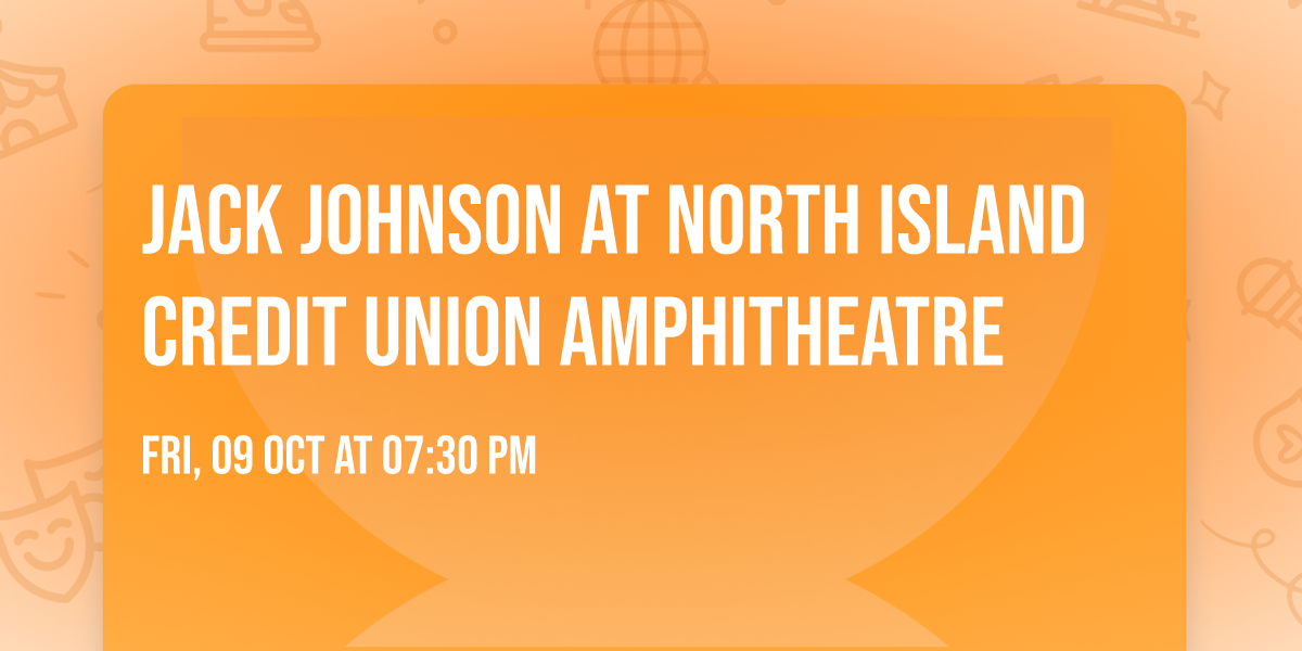 Jack Johnson at North Island Credit Union Amphitheatre