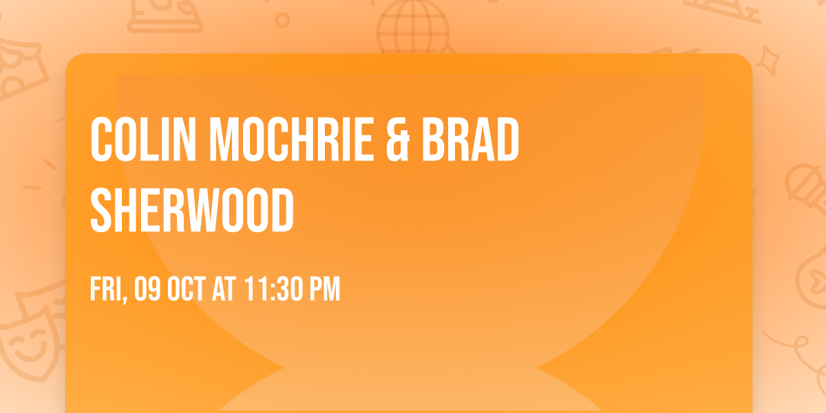 Colin Mochrie & Brad Sherwood