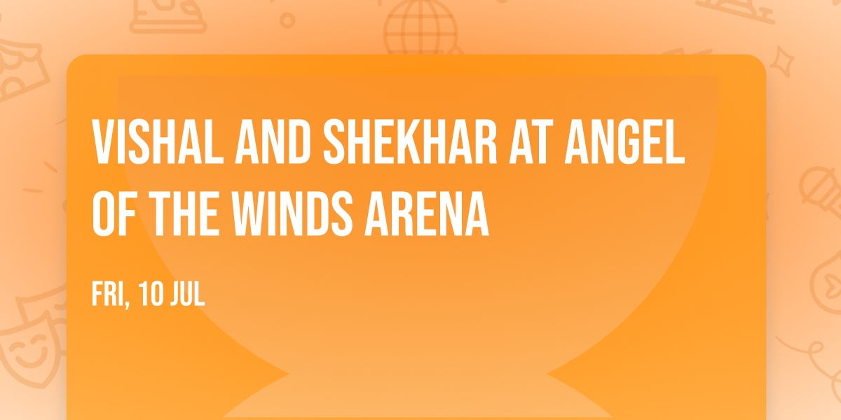 Vishal and Shekhar at Angel of the Winds Arena