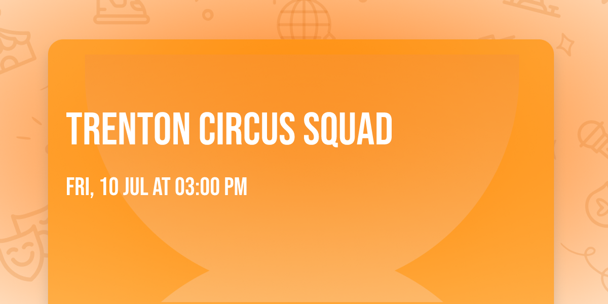 Trenton Circus Squad